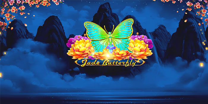 Cara Mendapatkan Kemenangan Besar di Slot Jade Butterfly