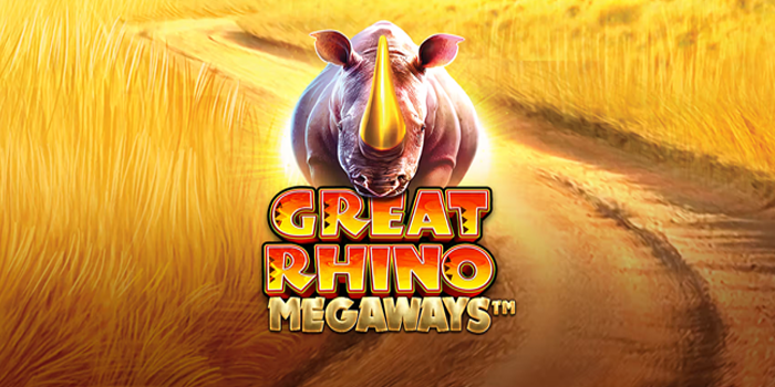 Menang Banyak di Slot Great Rhino Megaways Tanpa Ribet