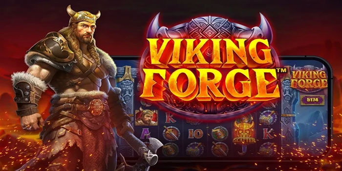 Mengungkap Rahasia Peluang Menang di Slot Viking Forge