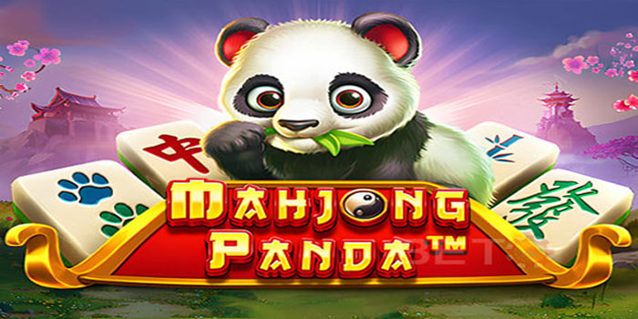Rahasia Pola Main Efektif di Slot Mahjang Panda
