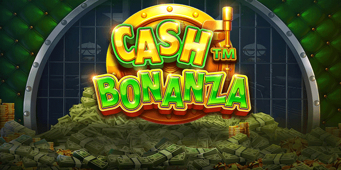 Cara Gampang Menang Banyak Di Slot Cash Bonanza