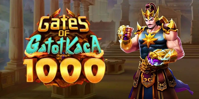 Cara Jitu Mencari Scatter Jackpot Besar Di Slot Gates of Gatot Kaca 1000